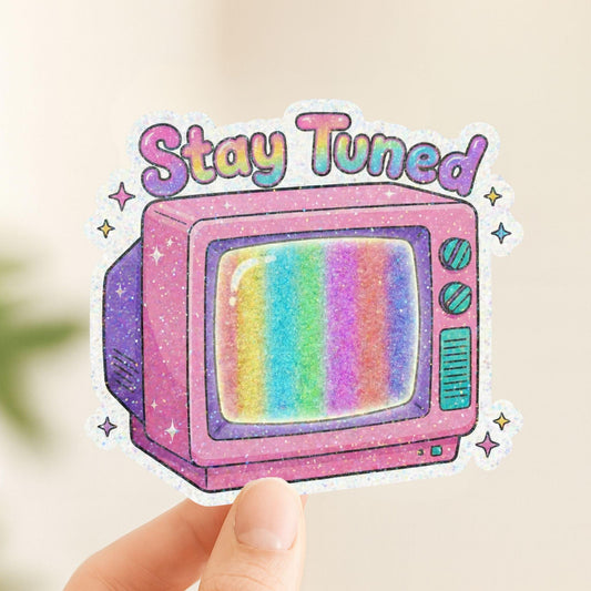 Stay Tuned Retro TV | 90s Pastel | Glitter Vinyl | Die-Cut Sticker