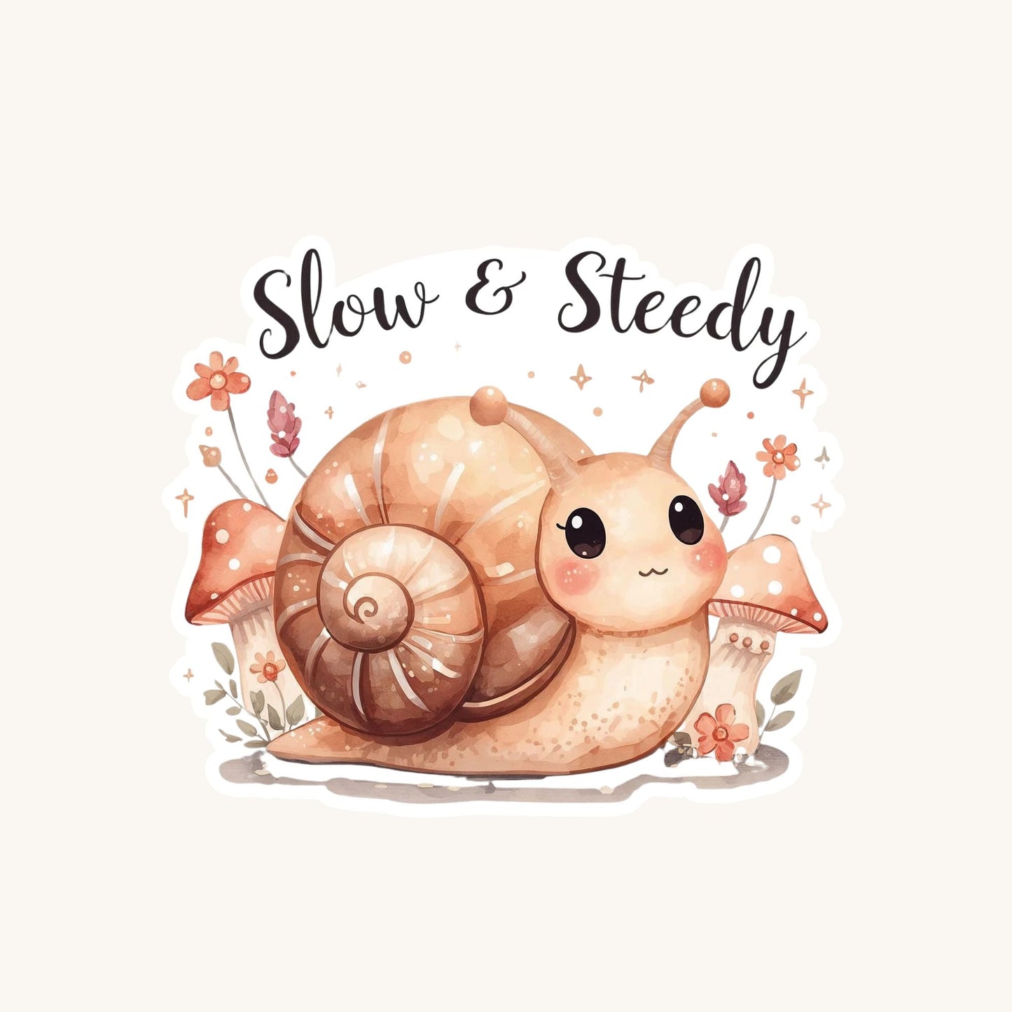 Slow & Steady Snail | Motivational | White Vinyl | Die-Cut Sticker