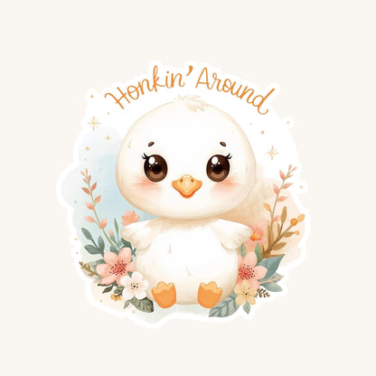 Honkin' Around Goose | Farm Animal | White Vinyl | Die-Cut Sticker